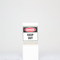 Danger Keep Out Sign 2x2